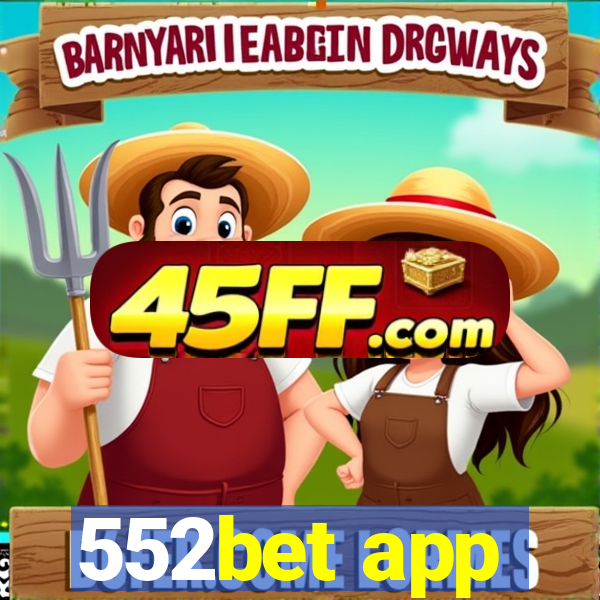 552bet app